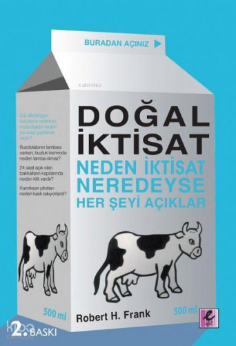 Doğal İktisat: Neden İktisat Neredeyse Her Şeyi Açıklar