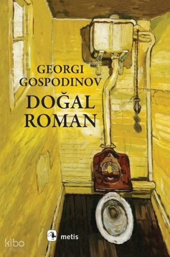 Doğal Roman | Georgi Gospodinov | Metis Yayıncılık