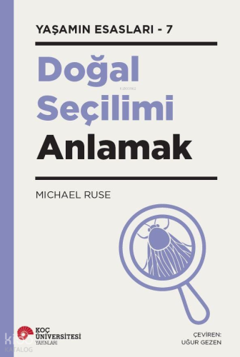Doğal Seçilimi Anlamak;Yaşamın Esasları - 7