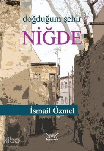 Doğduğum Şehir Niğde