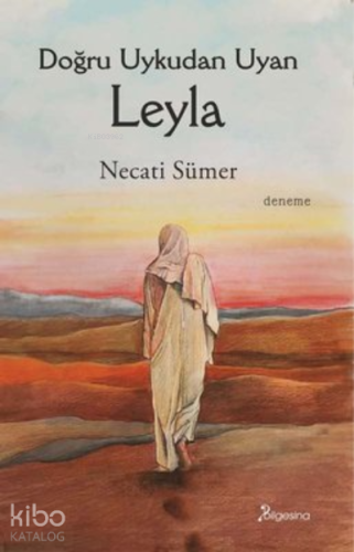 Doğru Uykudan Uyan Leyla