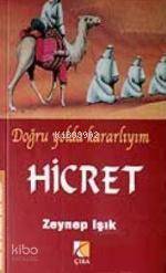 Doğru Yolda Kararlıyım| Hicret