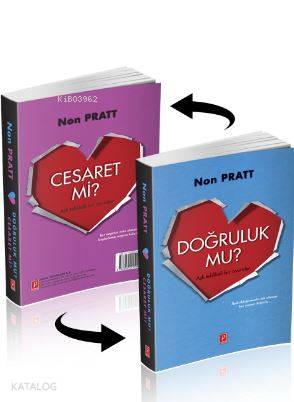 Doğruluk mu? Cesaret mi?