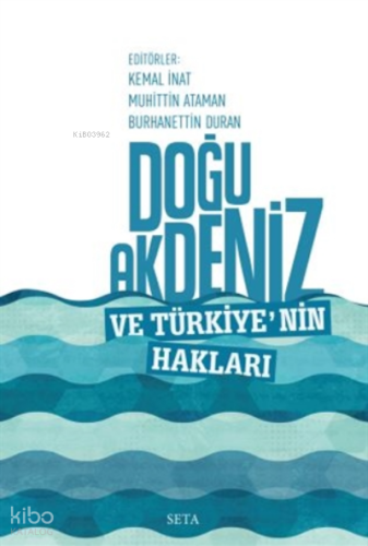 Doğu Akdeniz ve Türkiye'nin Hakları