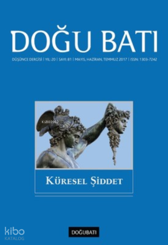 Doğu Batı Dergisi Sayı 81-Küresel Şiddet