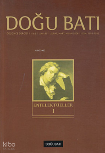 Doğu Batı Düşünce Dergisi Sayı: 35 ;Entellektüeller 1
