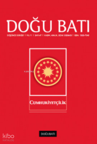Doğu Batı Düşünce Dergisi Sayı:47;Cumhuriyetçilik