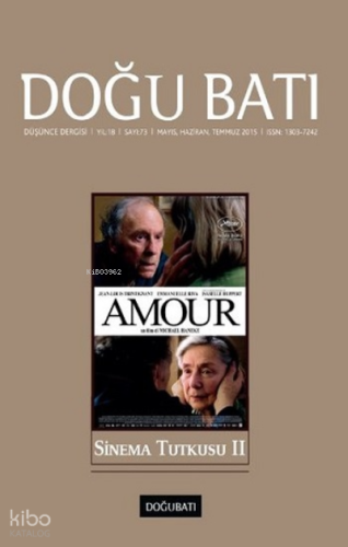 Doğu Batı Düşünce Dergisi Sayı 73;Sinema Tutkusu 2