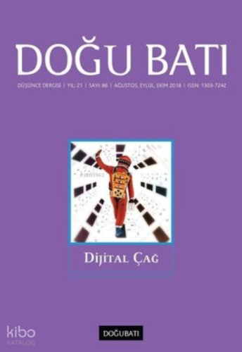 Doğu Batı Sayı 86-Dijital Çağ