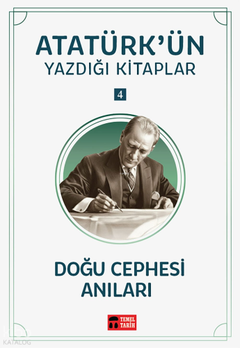 Doğu Cephesi Anıları; Atatürk'ün Yazdığı Kitaplar 4