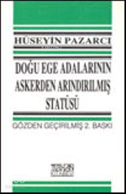 Doğu Ege Adalarının Askerden Arındırılmış Statüsü