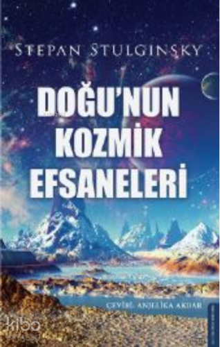 Doğu’nun Kozmik Efsaneleri