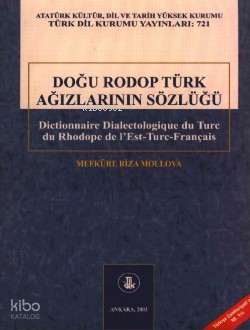 Doğu Rodop Türk Ağızlarının Sözlüğü