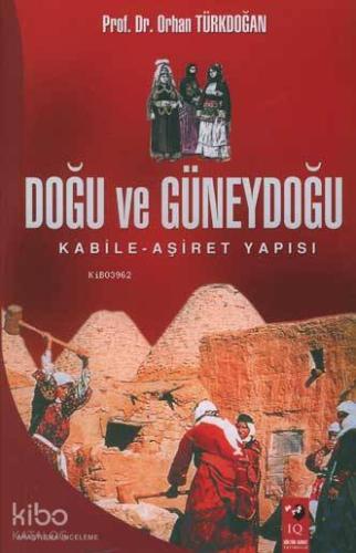 Doğu ve Güneydoğu Kabile-Aşiret Yapısı