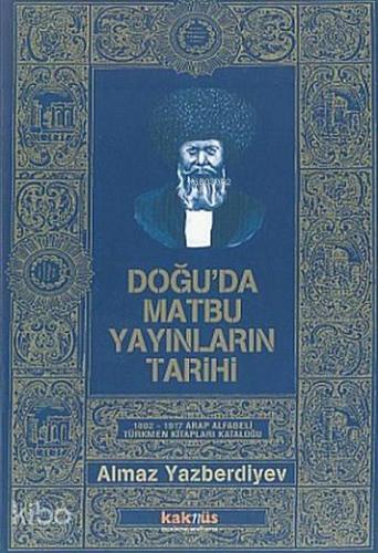 Doğu'da Matbu Yayınları Tarihi
