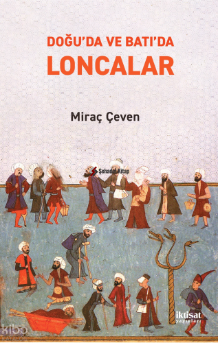 Doğu'da ve Batı'da Loncalar