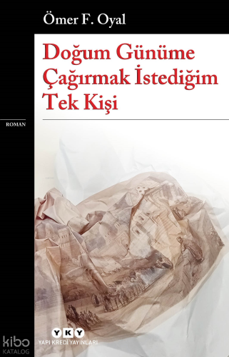 Doğum Günüme Çağırmak İstediğim Tek Kişi