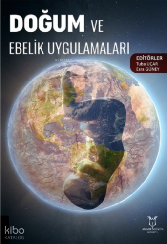 Doğum ve Ebelik Uygulamaları