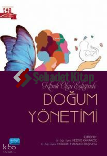 Doğum Yönetimi - Klinik Olgu Eşliğinde