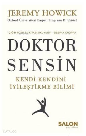 Doktor Sensin Kendi Kendini İyileştirme Bilimi
