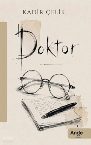 Doktor | Kadir Çelik | Ange Yayınları