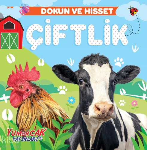 Dokun ve Hisset - Çiftlik | Kolektif | Yumurcak Yayınları