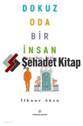 Dokuz Oda Bir İnsan
