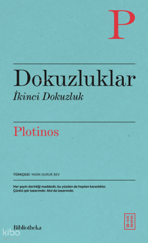 Dokuzluklar;İkinci Dokuzluk | Plotinos | Ketebe Yayınları