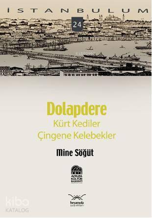 Dolapdere; Kürt Kediler Çingene Kelebekler