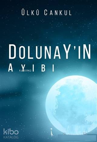 Dolunay'ın Ayıbı