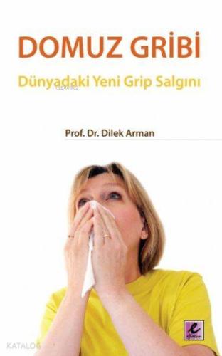Domuz Gribi; Dünyadaki Yeni Grip Salgını