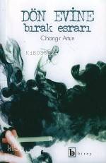 Dön Evine Bırak Esrarı
