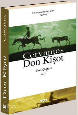 Don Kişot Cilt: 2 | Miguel De Cervantes Saavedra | Doz Yayıncılık