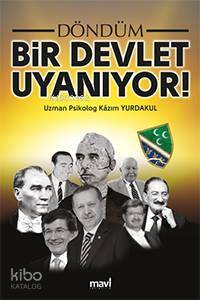 Döndüm Bir Devlet Uyanıyor