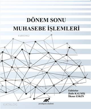 Dönem Sonu Muhasebe İşlemleri