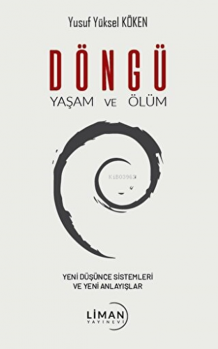 Döngü Yaşam ve Ölüm
