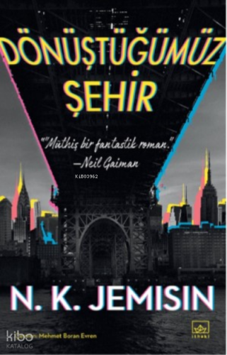 Dönüştüğümüz Şehir