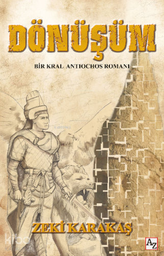 Dönüşüm Bir Kral Antiochos Romanı
