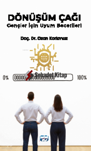 Dönüşüm Çaği - Gençler İçin Uyum Becerileri