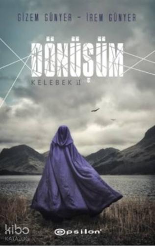 Dönüşüm; Kelebek 2