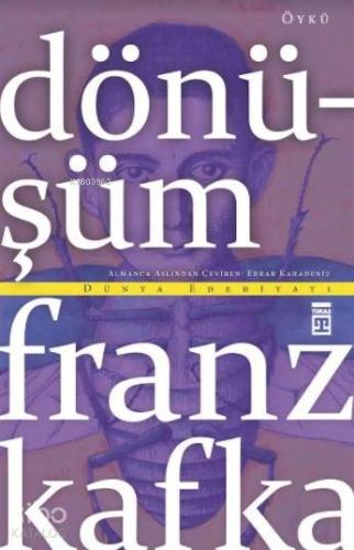 Dönüşüm | Franz Kafka | Timaş Yayınları