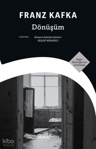 Dönüşüm | Franz Kafka | Akademim Kitaplığı