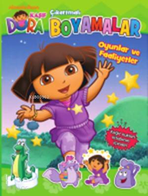 Dora - Çıkartmalı Boyamalar; Oyunlar ve Faaliyetler, 5+ Yaş | Kolektif