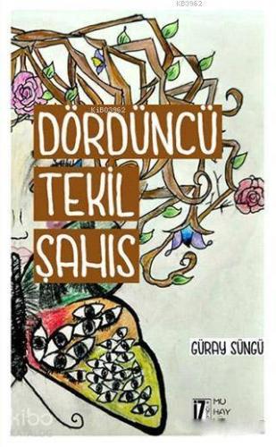 Dördüncü Tekil Şahıs | Güray Süngü | İz Yayıncılık
