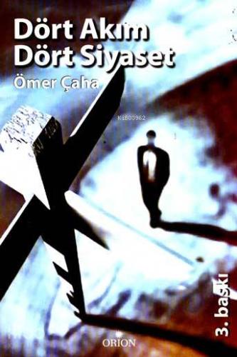 Dört Akım Dört Siyaset