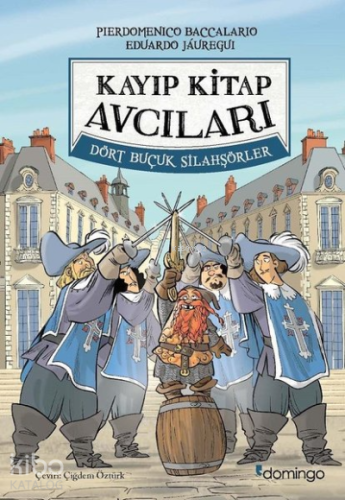 Dört Buçuk Silahşörler - Kayıp Kitap Avcıları