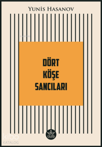 Dört Köşe Sancıları