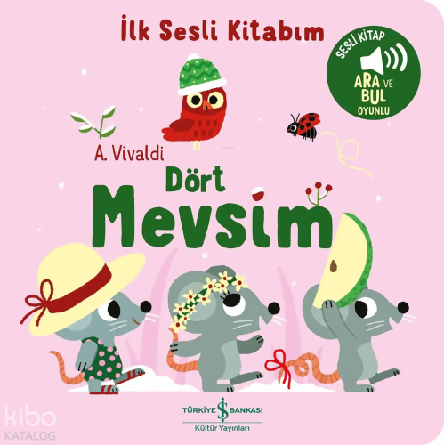 Dört Mevsim;İlk Sesli Kitabım | Kolektif | Türkiye İş Bankası Kültür Y