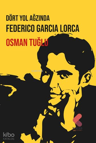 Dört Yol Ağzında | Federico Garcia Lorca | Klaros Yayınları