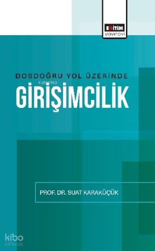 Dosdoğru Yol Üzerinde Girişimcilik